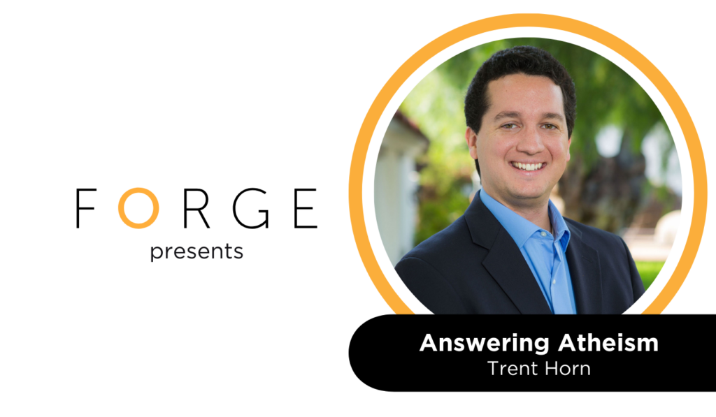 forge-event-answering-atheism-trent-horn